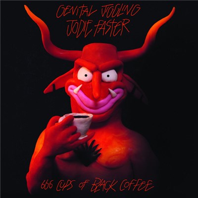Jodie Faster / Genital Jiggling - 666 Cups Of Black Coffee download mp3 flac