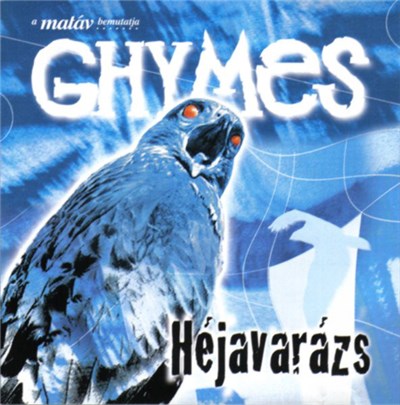 Ghymes - Héjavarázs download mp3 flac