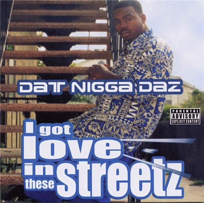 Dat Nigga Daz - I Got Love In These Streetz download mp3 flac