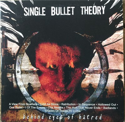 Single Bullet Theory - Behind Eyes Of Hatred download mp3 flac