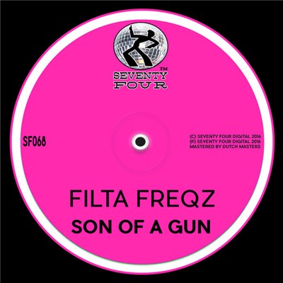 Filta Freqz - Son Of A Gun download mp3 flac