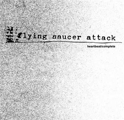 Flying Saucer Attack - Heartbeat / Complete download mp3 flac