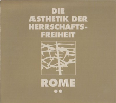 Rome - Die Æsthetik Der Herrschaftsfreiheit: Aufruhr / A Cross Of Fire download mp3 flac