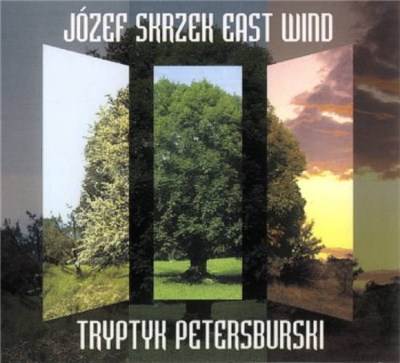 Józef Skrzek East Wind - Tryptyk Petersburski download mp3 flac