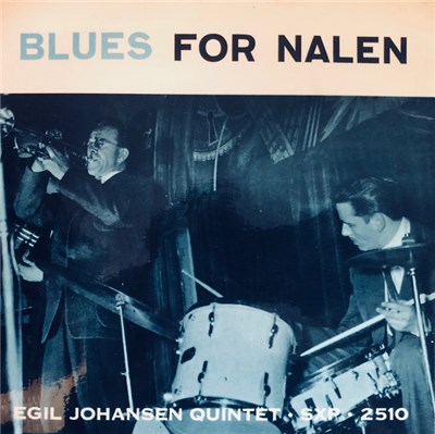 Egil Johansen Quintet - Blues For Nalen download mp3 flac