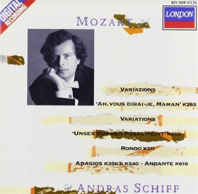 András Schiff, Mozart - Variations "Ah, Vous Dirai-je, Maman" K265, Variations "Unser Dummer Pöbel Meint" K455, Rondo K511, Adagios K356 & K540, Andante K616 download mp3 flac