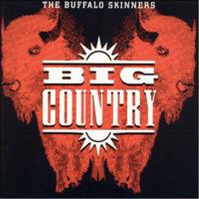 Big Country - The Buffalo Skinners download mp3 flac