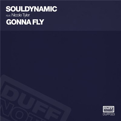 Souldynamic Ft. Nicole Tyler - Gonna Fly download mp3 flac