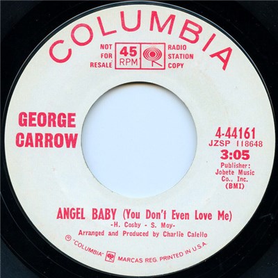 George Carrow - Angel Baby (You Don't Even Love Me) download mp3 flac