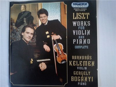Liszt ; Gergely Bogányi, Barnabás Kelemen - Works for Violin and Piano: Complete download mp3 flac