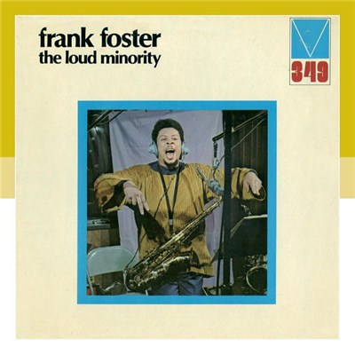 Frank Foster - The Loud Minority download mp3 flac