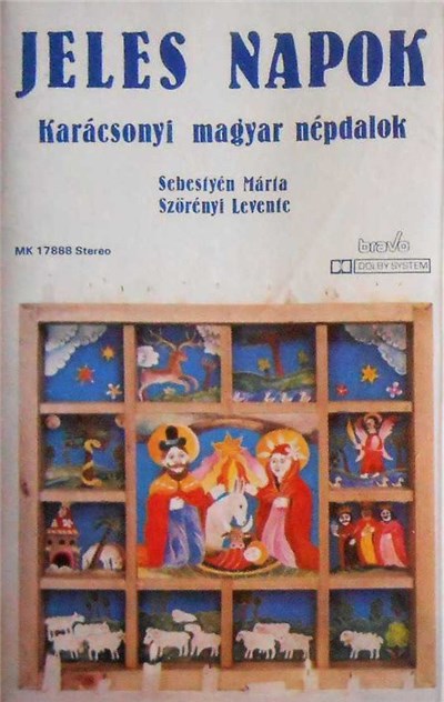 Sebestyén Márta - Szörényi Levente - Jeles Napok = High Days (Karácsonyi Magyar Népdalok = Hungarian Christmas Folk Songs) download mp3 flac