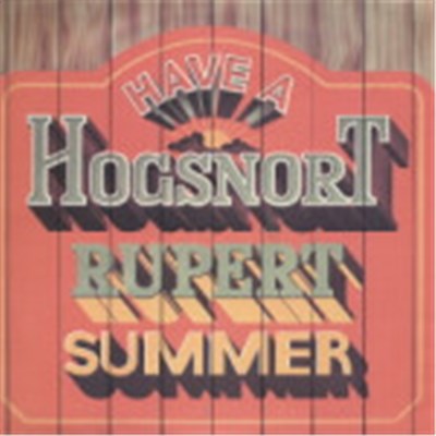Hogsnort Rupert's Original Flagon Band - Have A Hogsnort Rupert Summer download mp3 flac