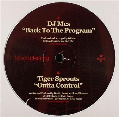DJ Mes / Tiger Sprouts - Back To The Program / Outta Control download mp3 flac