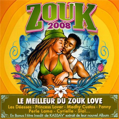 Various - Zouk 2008 - Le Meilleur Du Zouk Love download mp3 flac