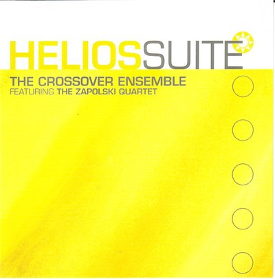 The Crossover Ensemble featuring The Zapolski Quartet - Helios Suite download mp3 flac