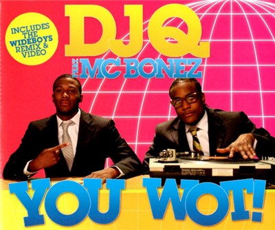 DJ Q Feat. MC Bonez - You Wot! download mp3 flac