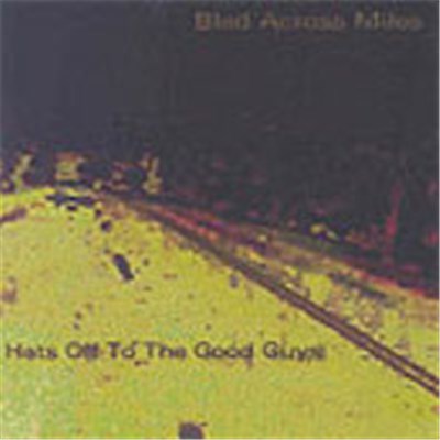 Bled Across Miles - Hats Off To The Good Guys download mp3 flac