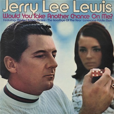 Jerry Lee Lewis - Would You Take Another Chance On Me? download mp3 flac