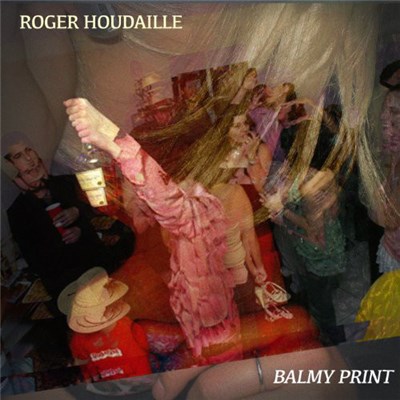Roger Houdaille - Balmy Print download mp3 flac