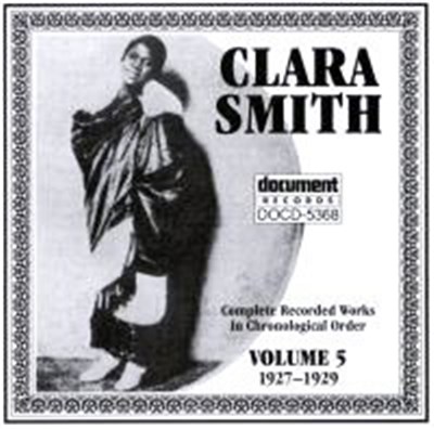 Clara Smith - Complete Recorded Works In Chronological Order Volume 5 (1927-1929) download mp3 flac