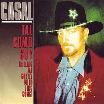 Casal - Tal Como Soy (Killing Me Softly With This Song) download mp3 flac