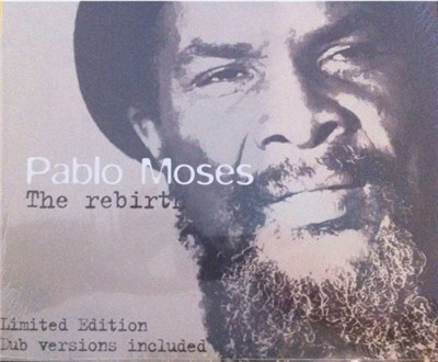 Pablo Moses - The Rebirth Limited Edition - Dub Versions Included download mp3 flac
