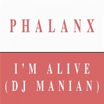 Phalanx - I'm Alive download mp3 flac