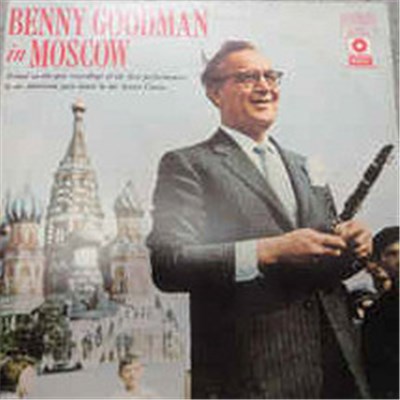 Benny Goodman - Benny Goodman In Moscow download mp3 flac