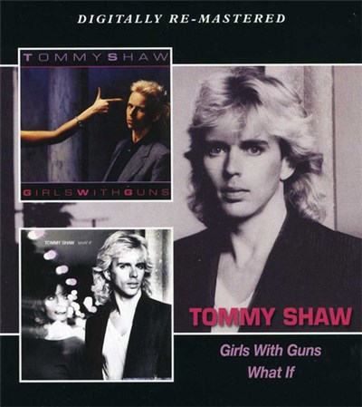 Tommy Shaw - Girls With Guns / What If download mp3 flac