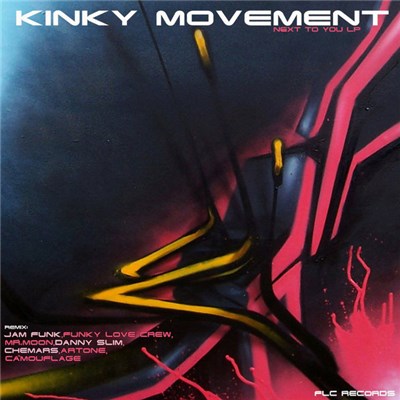 Kinky Movement - Next To You (Remixes) download mp3 flac