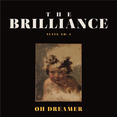 The Brilliance - Suite No​.​1: Oh Dreamer download mp3 flac