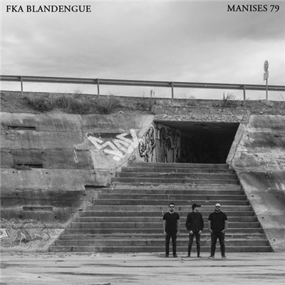 FKA Blandengue - Manises 79 download mp3 flac