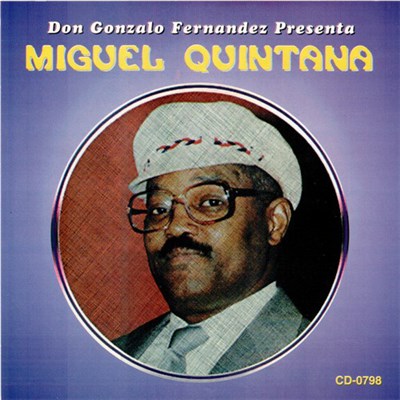 Miguel Quintana - Don Gonzalo Fernandez Presenta Miguel Quintana download mp3 flac