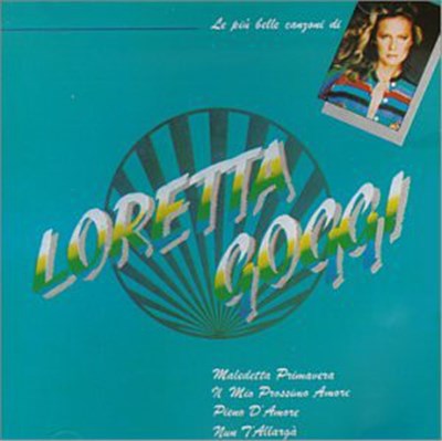 Loretta Goggi - Le Più Belle Canzoni Di Loretta Goggi download mp3 flac