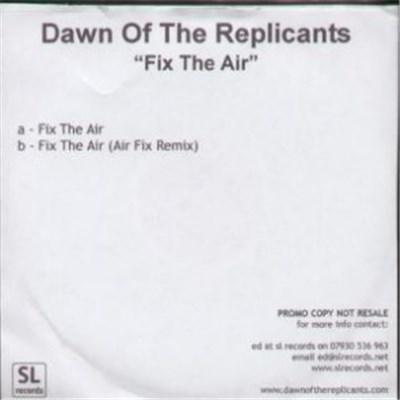 Dawn Of The Replicants - Fix The Air download mp3 flac