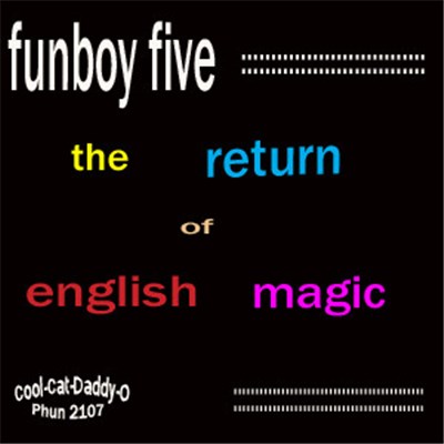 Funboy Five - The Return of English Magic download mp3 flac