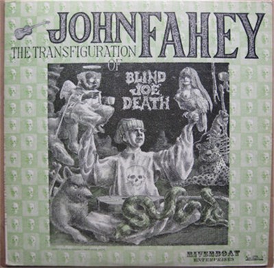 John Fahey - Volume 5 - The Transfiguration Of Blind Joe Death download mp3 flac