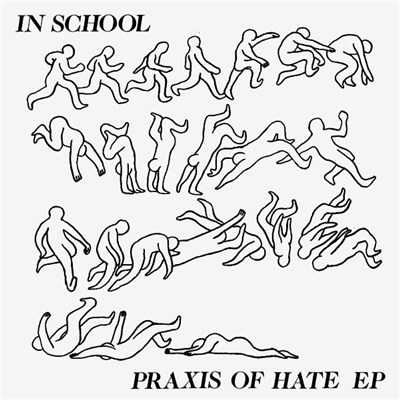 In School - Praxis Of Hate EP download mp3 flac