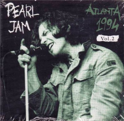 Pearl Jam - Atlanta 1994 Vol. 2 download mp3 flac