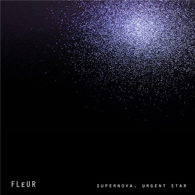FLeUR - Supernova, Urgent Star download mp3 flac