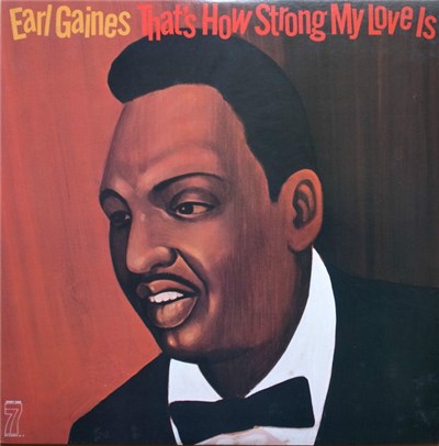 Earl Gaines - That's How Strong My Love Is download mp3 flac