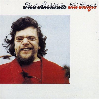 Fred Åkerström - Två Tungor download mp3 flac