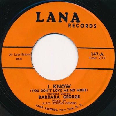 Barbara George - I Know (You Don't Love Me No More) download mp3 flac