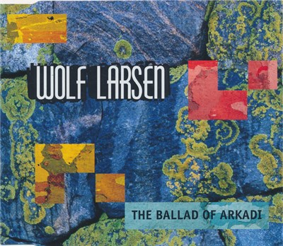 Wolf Larsen - The Ballad Of Arkadi download mp3 flac