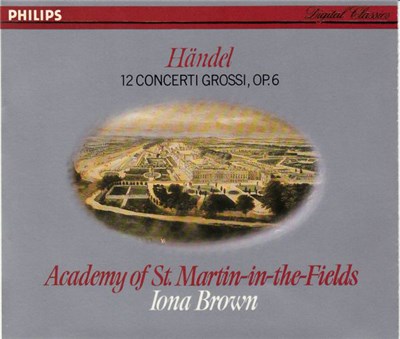 Händel • Academy Of St. Martin-in-the-Fields • Iona Brown - 12 Concerti Grossi, Op.6 download mp3 flac