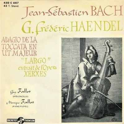 Jean-Sébastien Bach / G. Frédéric Haendel - Adagio De La Toccata En Ut Majeur / "Largo" Extrait De L'Opéra Xerxes download mp3 flac