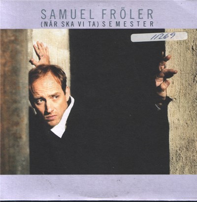 Samuel Fröler - (När Ska Vi Ta) Semester download mp3 flac