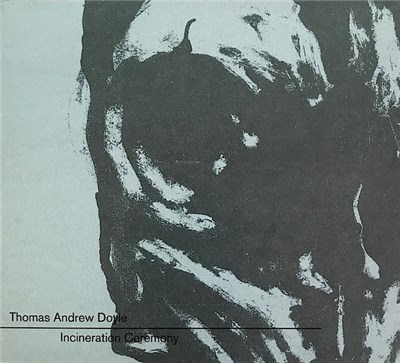 Thomas Andrew Doyle - Incineration Ceremony download mp3 flac