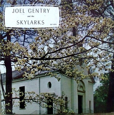 Joel Gentry And The Skylarks - Joel Gentry And The Skylarks download mp3 flac